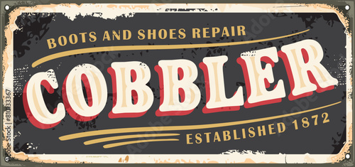 Cobbler store retro metal sign template. Vintage signboard for shoes repair. Vector illustration.