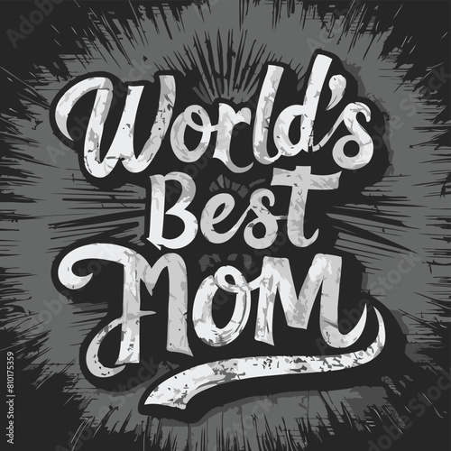 world best mom typography t shirt design, eps-10