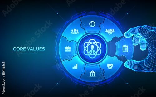 Core Values infographic. Responsibility Ethics Goals Company business concept on virtual screen. Wireframe hand places an element into a composition visualizing Core values. Vector illustration.
