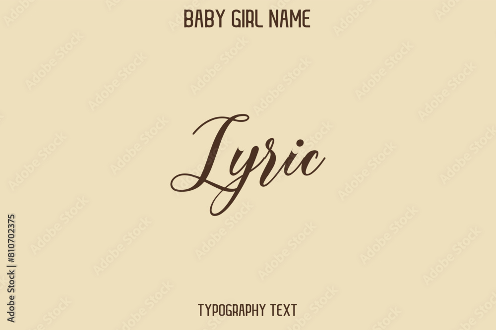 Lyric Female Name - in Stylish Lettering Cursive Text Typography Lyric Female Name - in Stylish Lettering Cursive Text Typography