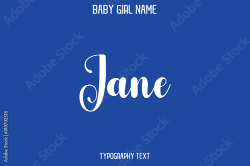 Jane Female Name - in Stylish Lettering Cursive Text Typography