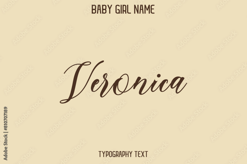 Veronica Female Name - in Stylish Lettering Cursive Typography Text
