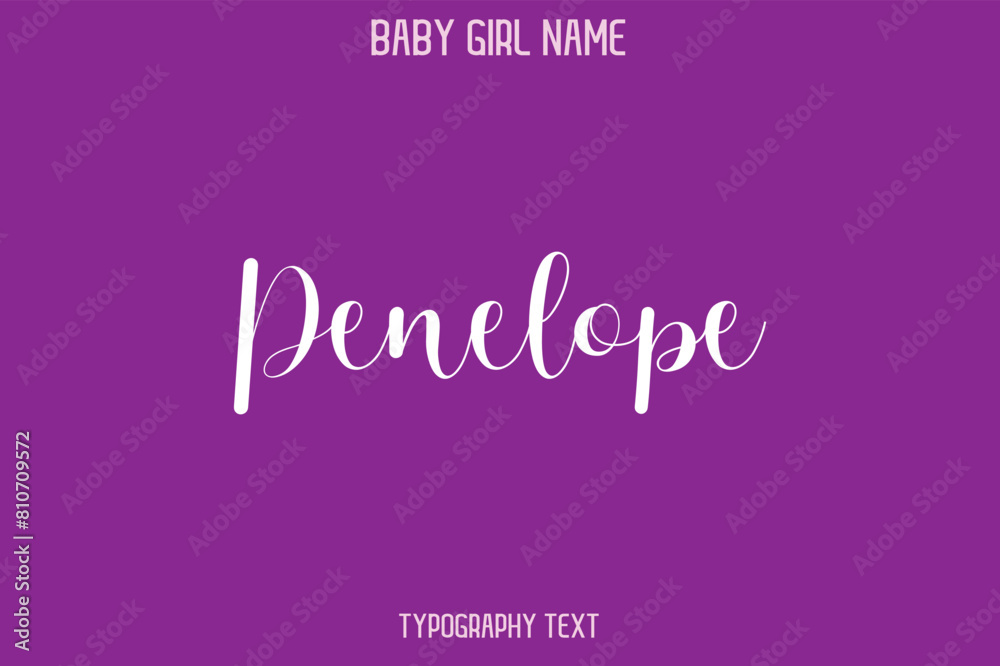 Penelope Female Name - in Stylish Lettering Cursive Typography Text