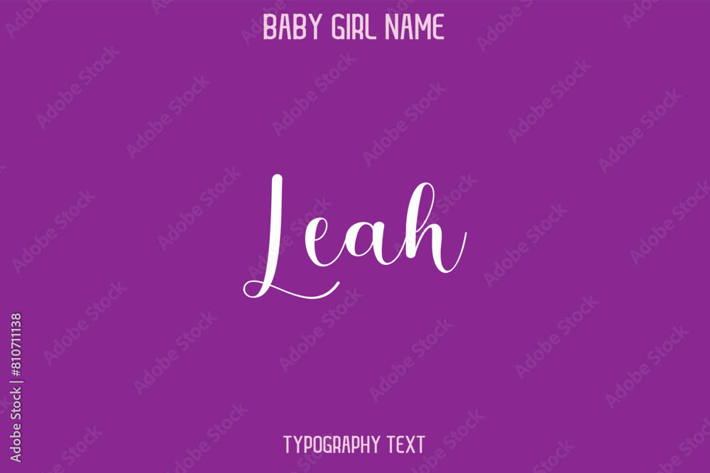Leah Baby Girl Name - Handwritten Cursive Lettering Modern Typography Text