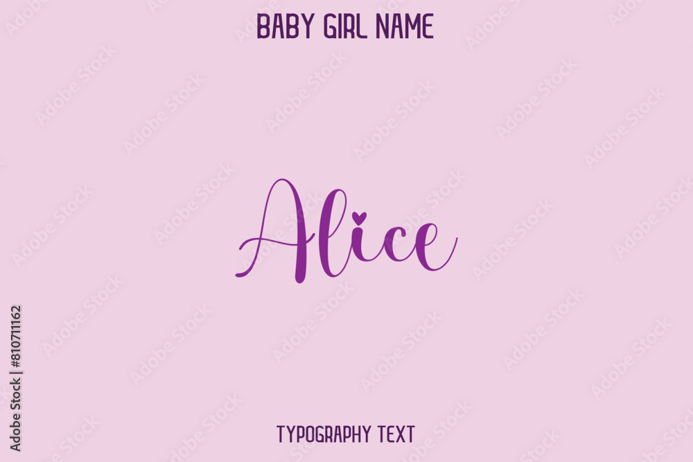 Alice Baby Girl Name - Handwritten Cursive Lettering Modern Typography Text