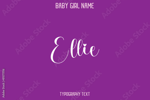 Φωτογραφία Ellie Baby Girl Name - Handwritten Cursive Lettering Modern Typography Text