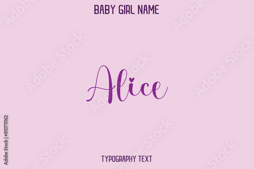 Alice Baby Girl Name - Handwritten Cursive Lettering Modern Typography Text