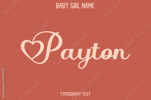 Payton Woman's Name Cursive Hand Drawn Lettering Vector Typography Text on Dark Pink Background