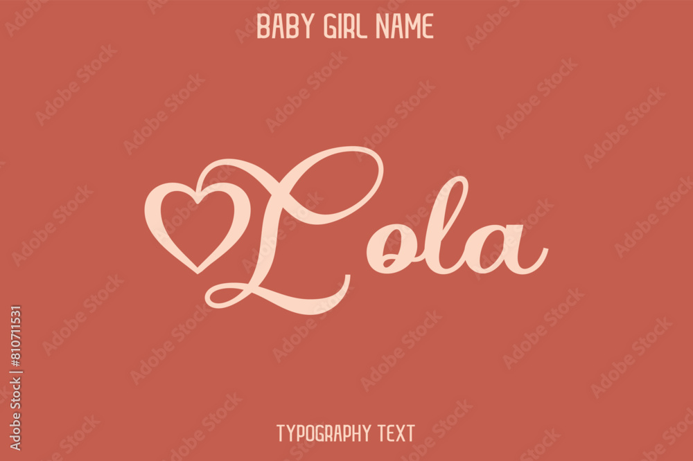 Lola Woman's Name Cursive Hand Drawn Lettering Vector Typography Text on Dark Pink Background