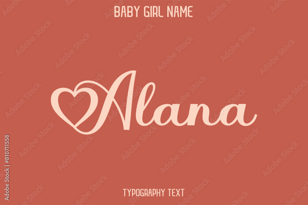 Alana Woman's Name Cursive Hand Drawn Lettering Vector Typography Text on Dark Pink Background
