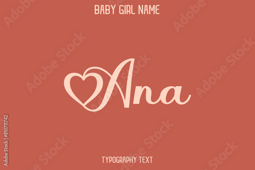 Ana Woman's Name Cursive Hand Drawn Lettering Vector Typography Text on Dark Pink Background