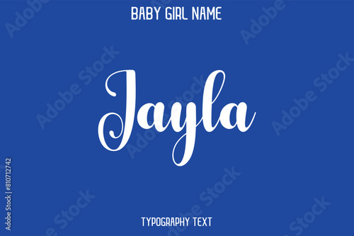  Jayla Female Name - in Stylish Lettering Cursive Typography Text