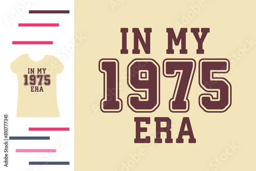  In my 1975 era t shirt design