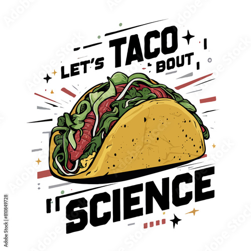 funny vector t-shirt design  taco mexican food 