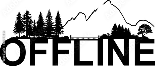 Vektor Silhouette Berge Wandern - Schrift Offline in der Natur - Abenteuer Wandern in den Wäldern und Gebirgen - Wildnis Camping