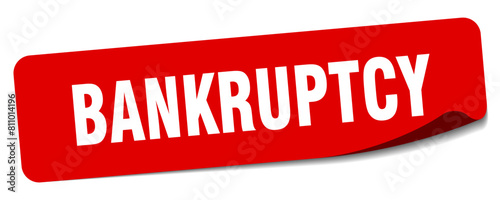 bankruptcy sticker. bankruptcy label