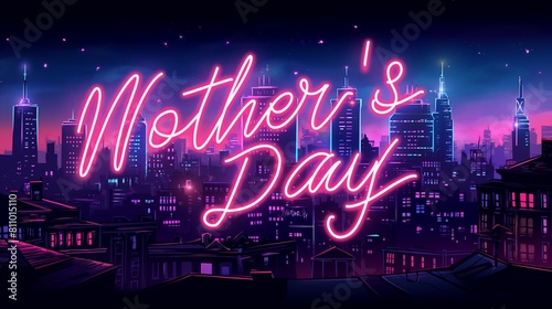 Neon Mother's Day Sign Over Cityscape at Night