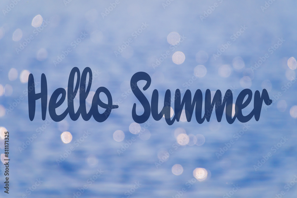 Summer 2024. The inscription Hello Summer on a background of sea water. Summer 2024. The inscription Hello Summer on a background of sea water.