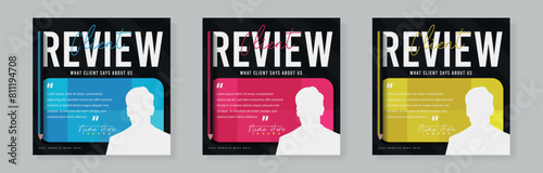 Set of client testimonials or review social media post design, client feedback template with square size modern and creative.