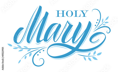 Saint Marie, hand drawn calligraphic letters with floral decoration elements.Vector illustration