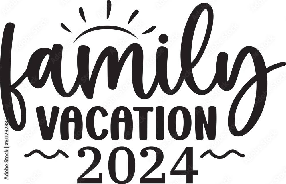 Family Vacation 2024