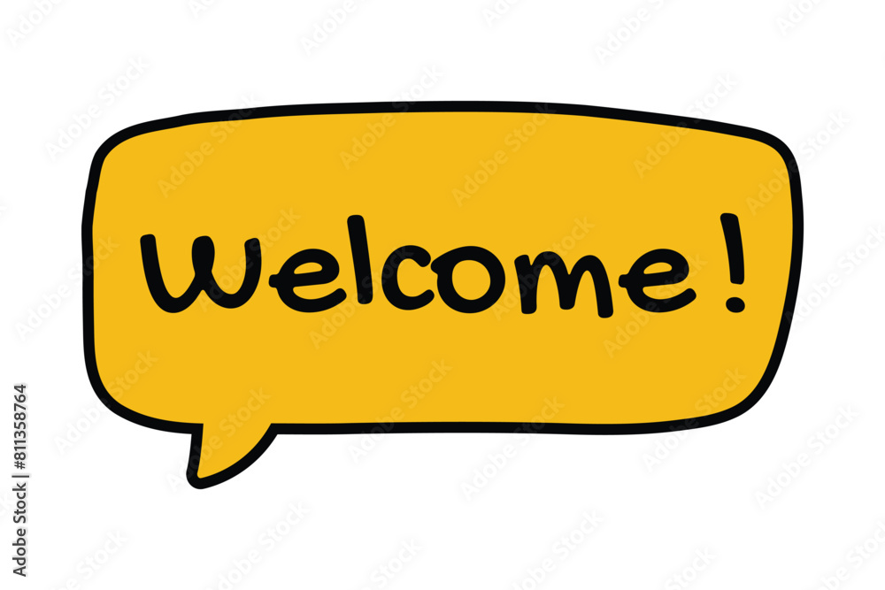 Welcome speech bubble, cartoon style chat bubble, comic conversation bubble Welcome speech bubble, cartoon style chat bubble, comic conversation bubble