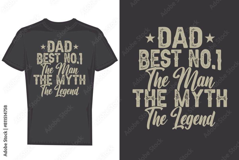 DAD BEST NO.1 THE MAN THE MYTH THE LEGEND DAD BEST NO.1 THE MAN THE MYTH THE LEGEND