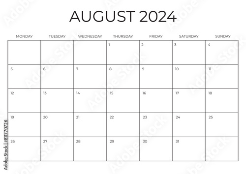 Monthly Planner August 2024. Calendar AUGUST 2024. Week starts on Monday. Blank Calendar Template. Vector illustration