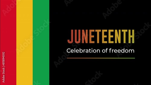 Juneteenth Independence Day  animated text. Freedom or Emancipation day.