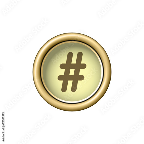 Hash number sign symbol. Vintage golden typewriter button isolated on white background. Graphic design element for scrapbooking, sticker, web site, symbol, icon. Vector illustration.