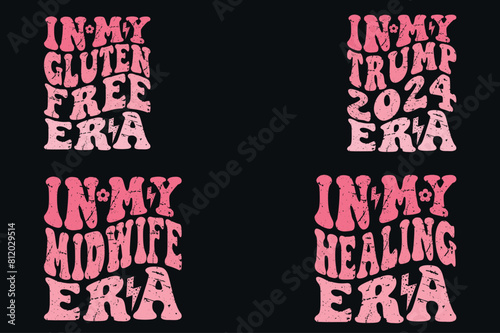 In My Gluten Free Era, In My Trump 2024 Era, In My Midwife Era, In My Healing Era Retro T-shirt