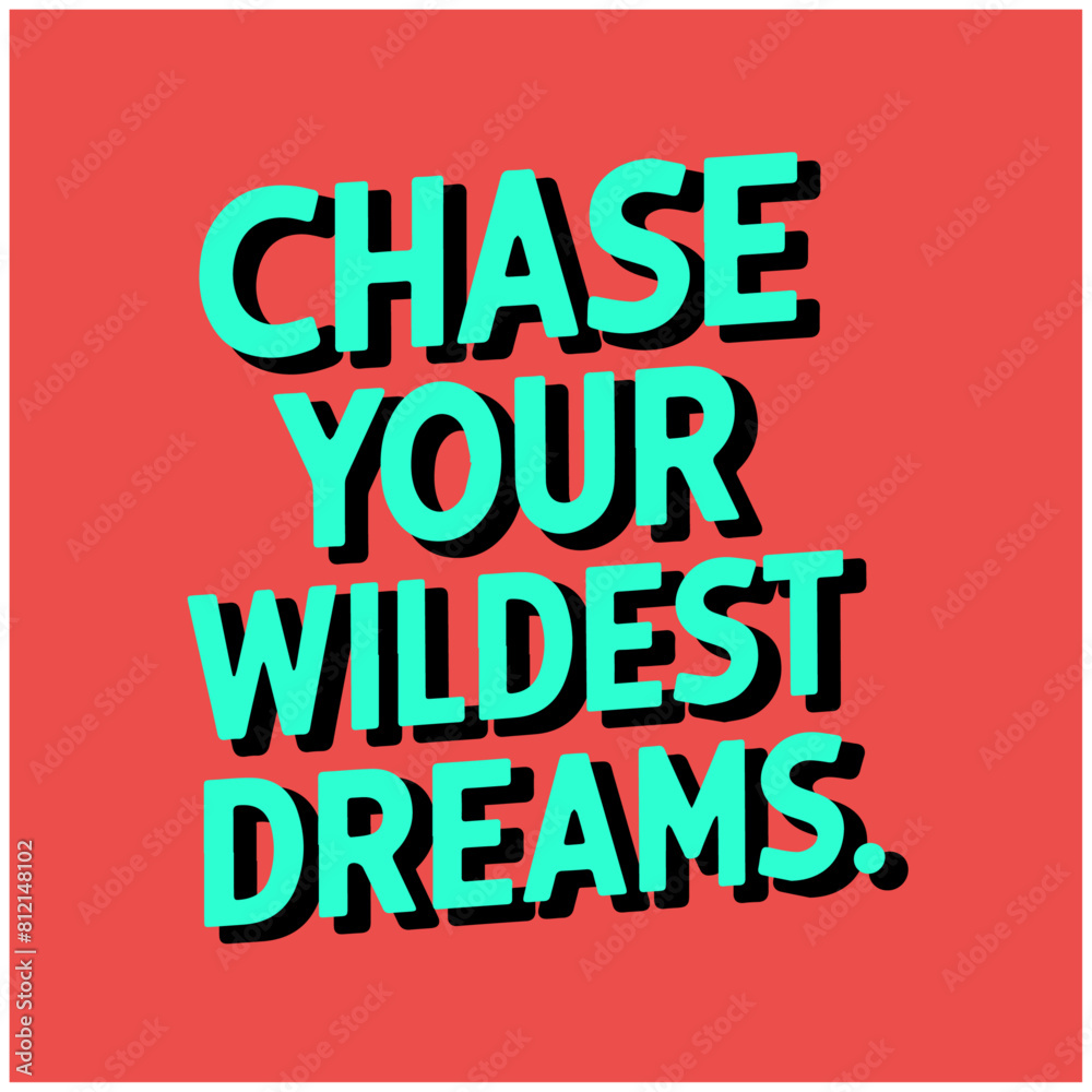 gym motivational typography designs chase your wildest dreams 