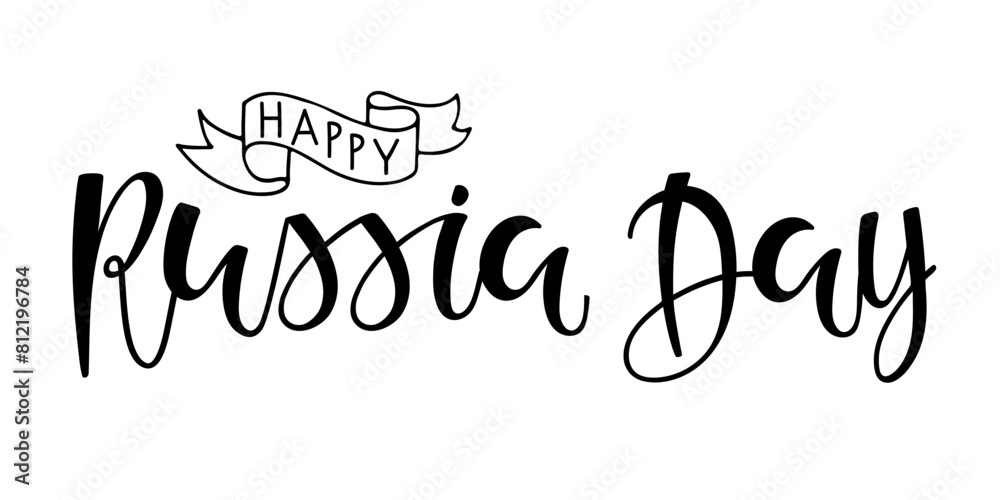 Happy Russia Day. Brush calligraphy lettering. Vector illustration Illustration Anniversary celebration independence Russia day isolated. Black white text for cards, greetings, invitations Happy Russia Day. Brush calligraphy lettering. Vector illustration Illustration Anniversary celebration independence Russia day isolated. Black white text for cards, greetings, invitations