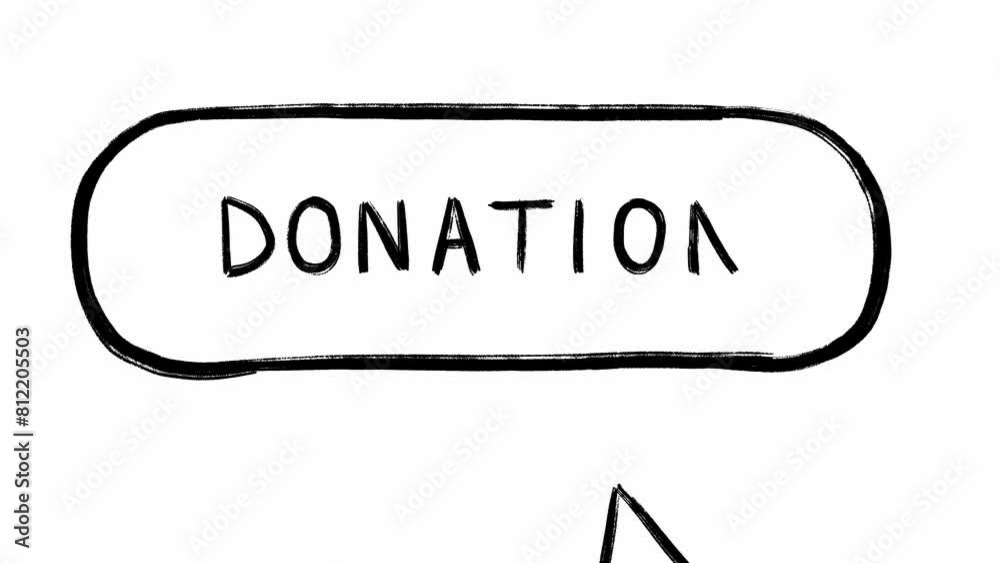 Cursor clicks on donation button hand written in black scribble animation on white background. Loop stop motion of hand drawn arrow pushing on the icon to show support for a charity. Online money aid. Cursor clicks on donation button hand written in black scribble animation on white background. Loop stop motion of hand drawn arrow pushing on the icon to show support for a charity. Online money aid.