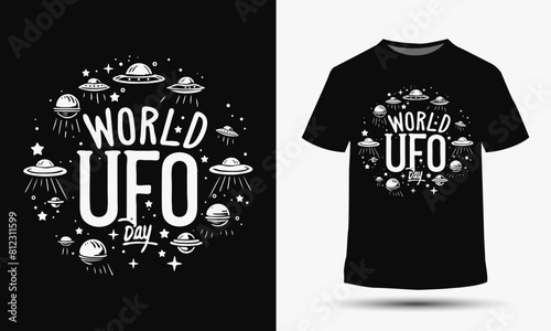 World UFO day t-shirt design, T shirt print design with space craft. T-shirt design with flying saucer and lettering UFO for tee print, apparel and clothing