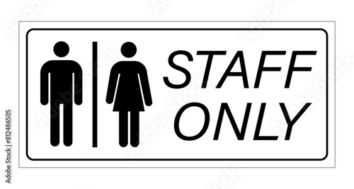 Staff only, information sign to hang on door with pictograms of man and woman. Text on the right,horizontal shape.