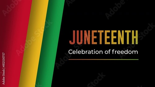 Juneteenth Independence Day  animated text. 