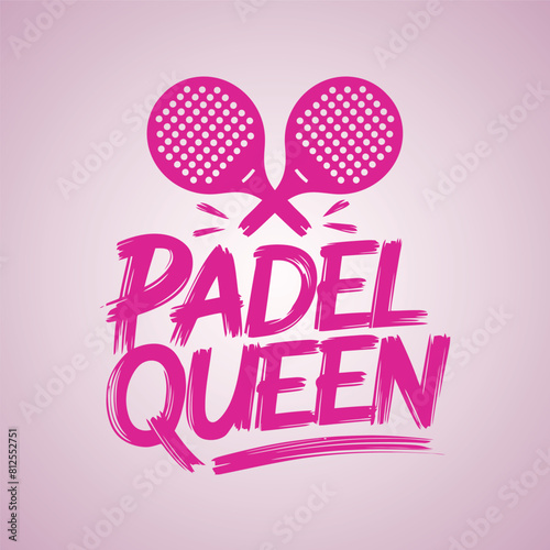 Vibrant pink 'Padel Queen' design featuring crossed padel racquets, ideal for t-shirt prints or promotional materials related to women's padel sports.