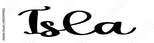Isla - black color - name written - ideal for websites, presentations, greetings, banners, cards, t-shirt, sweatshirt, prints, cricut, silhouette, sublimation, tag