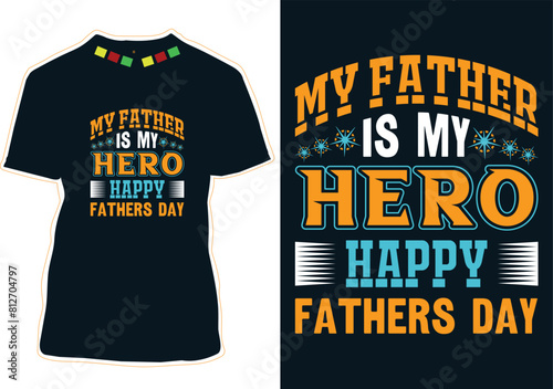 Happy Fathers Day T-shirt Design