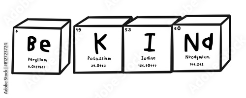 bekind wording in periodics table style illustration with transparecy background