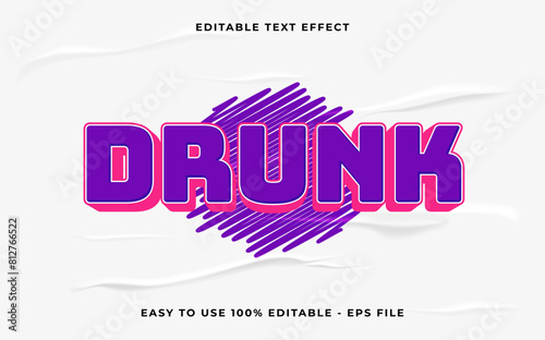 drunk editable text effect. Minimalist vector text effect.