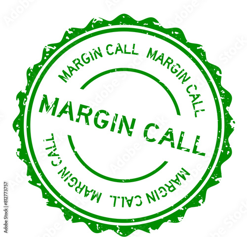 Grunge green margin call word round rubber seal stamp on white background