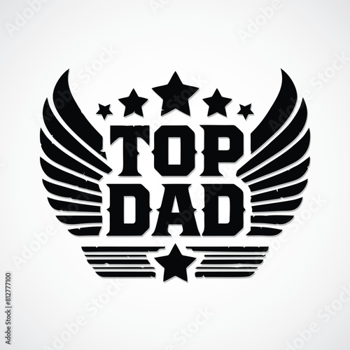 Top Dad - Vector File, Emblem with Wings and Stars.

Graphic emblem featuring the text 