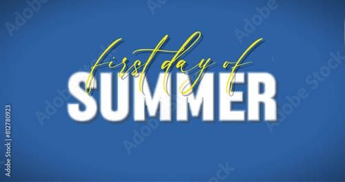 first day of summer video concept holiday