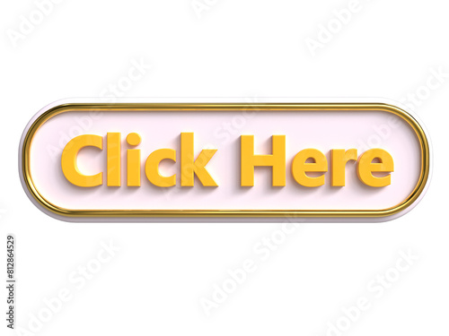 3d Click here rendering on nice shape golden border 