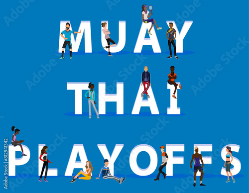 People on "Muay Thai Playoffs" for Web, Mobile App