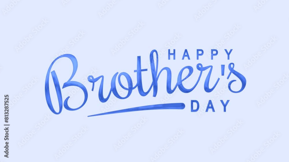 Happy Brother's Day Text Animation. Great for Happy Brother's Day Celebrations, for banner, social media feed wallpaper stories.
