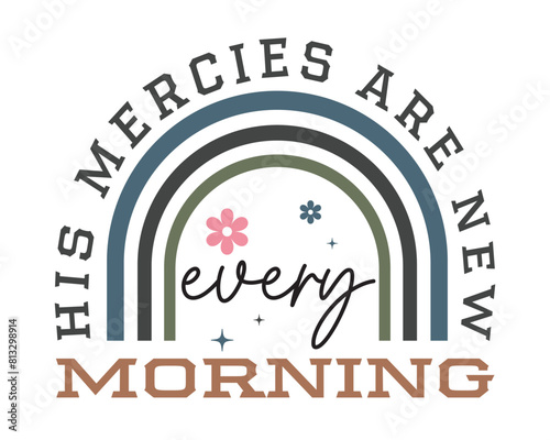 His mercies Bible verse Christian retro typography handwriting letter boho art on white background