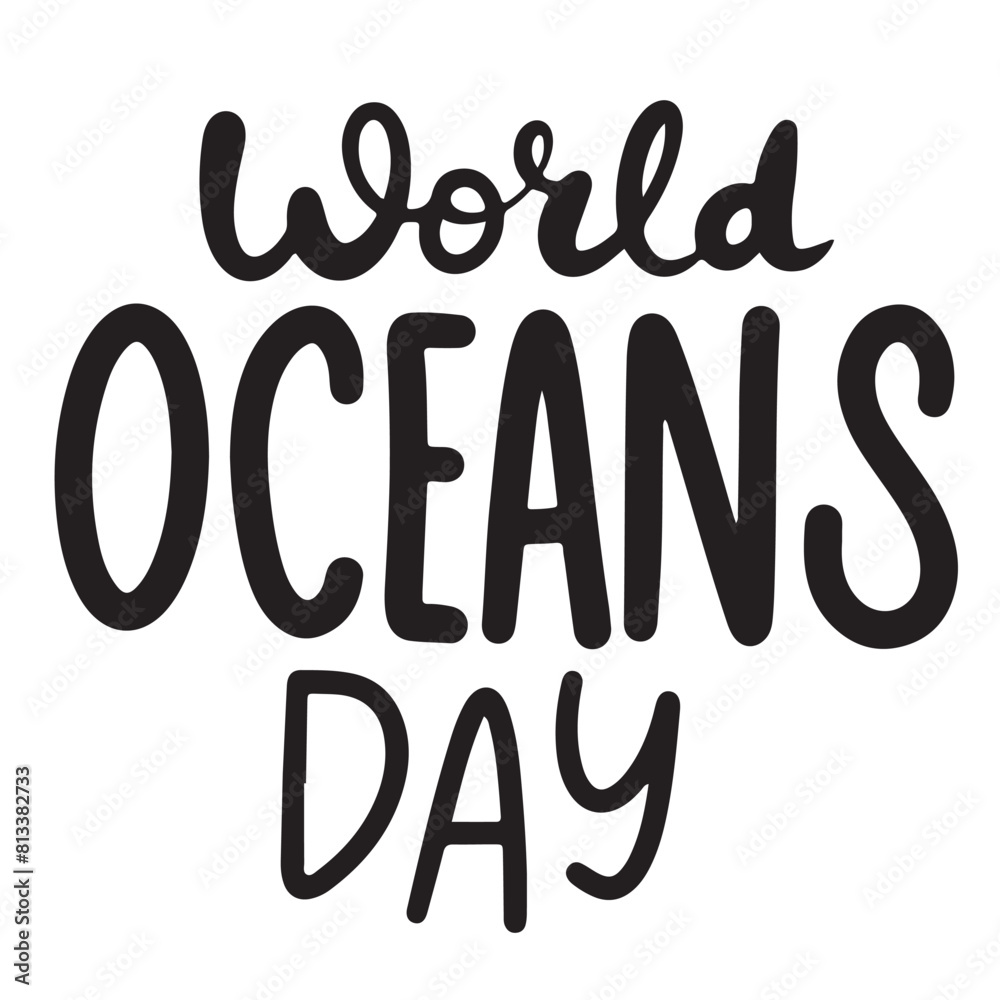 World Oceans Day text lettering. Hand drawn vector art.